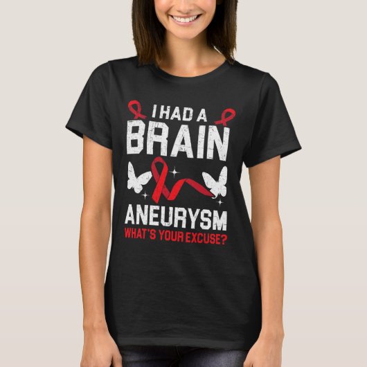 Ik had hersenaneurysma medische aandoening aneurys t-shirt (Voorkant)