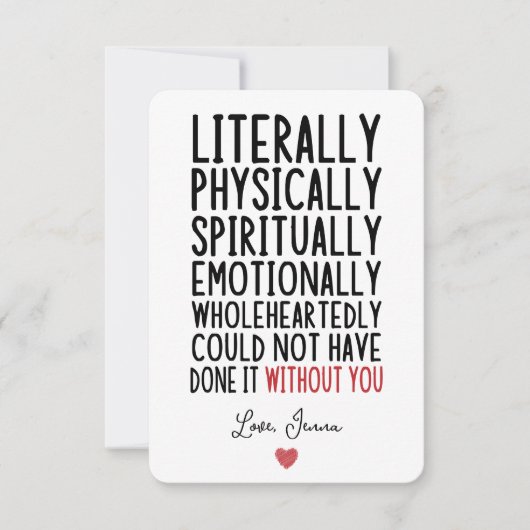 Ik had het letterlijk niet zonder jou kunnen doen bedankkaart (Voorkant)