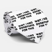 Ik had hier iets voor stropdas (Opgerold)