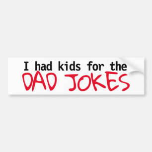 "Ik had kinderen voor de pap Jokes" bumper sticker