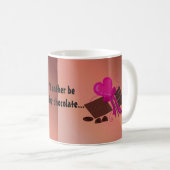 Ik Had Liever Chocolade Gegeten Koffiemok (Voorkant rechts)