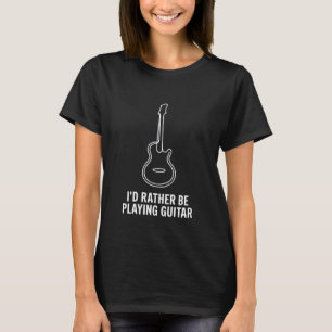 Ik Had Liever Gitaar Gespeeld T-shirt