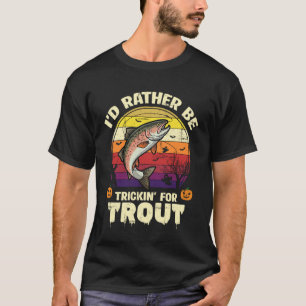 Ik Had Liever Vissen Naar Forel Grappig Halloween T-shirt