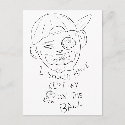 IK HAD MIJN OGEN OP DE BAL MOETEN HOUDEN BRIEFKAART (Voorkant)