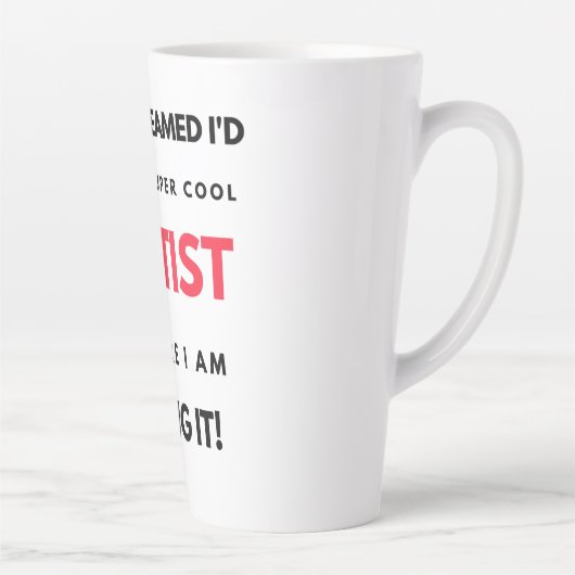 Ik had nooit gedacht dat ik een super-Cool Dentist Latte Mok (Rechts)