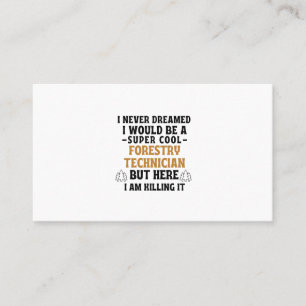 Ik had nooit gedacht dat ik een supercoole bosbouw visitekaartje