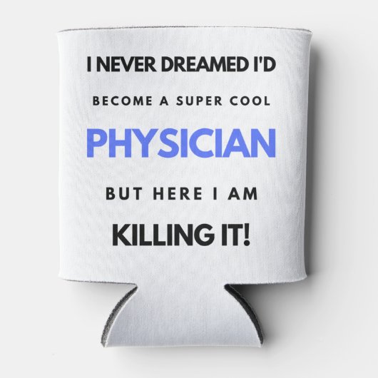 Ik had nooit gedacht dat ik een supercoole dokter blikjeskoeler (Voorkant)