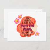 Ik had nooit gedacht dat ik een supercoole moeder  briefkaart (Voorkant / Achterkant)