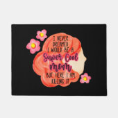 Ik had nooit gedacht dat ik een supercoole moeder  deurmat (Voorkant)