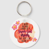 Ik had nooit gedacht dat ik een supercoole moeder sleutelhanger (Voorkant)