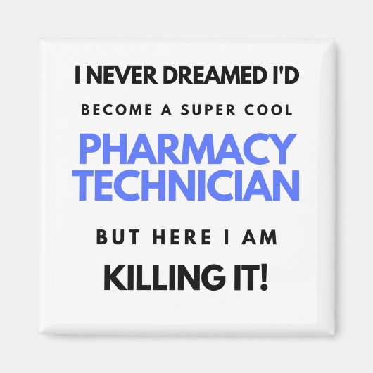 Ik had nooit gedacht dat ik een superkinderapothee magneet (Voorkant)