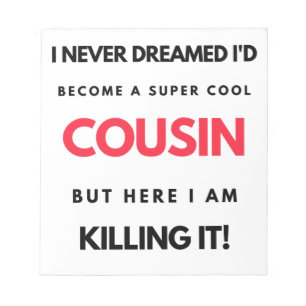 Ik had nooit gedacht dat ik een superneef zou word notitieblok