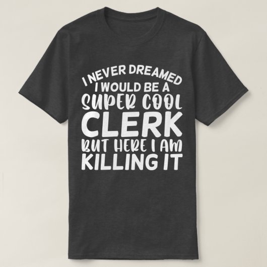 Ik had nooit gedacht dat ik een superwolk zou zijn t-shirt (Design voorkant)