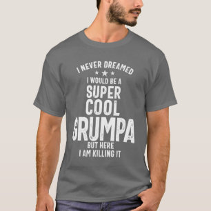 Ik had nooit gedacht dat ik een superwolke grumpa t-shirt