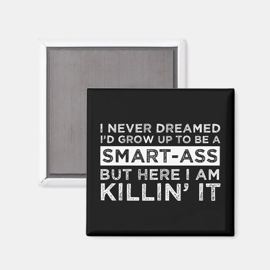 Ik had nooit gedacht dat ik zou opgroeien tot een magneet (Voorkant / Achterkant)