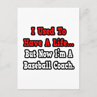 Ik had ooit een leven...Honbalcoach Briefkaart