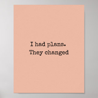 Ik had plannen Quote Print – Minimalistische Kunst