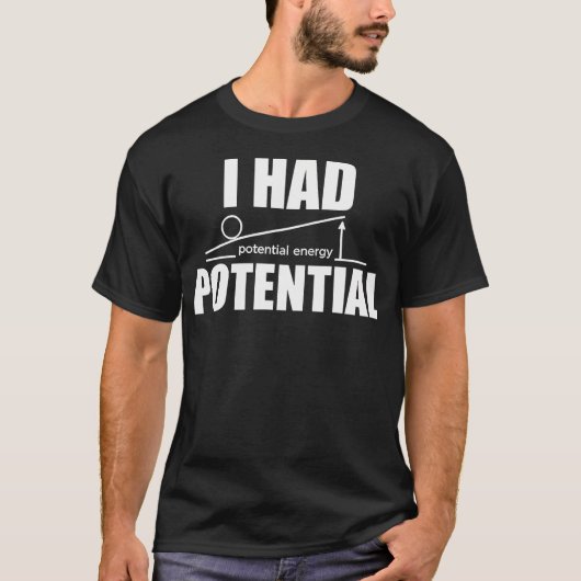 Ik Had Potentie Natuurkunde Docent T-shirt (Voorkant)
