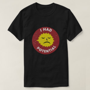 Ik Had Potentie T-shirt Natuurkunde Humor T-Shir