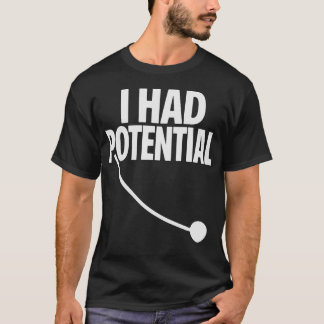 Ik Had Potentieel Grappige Sarcastische Minimaal Q T-shirt