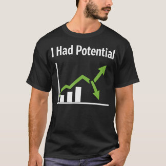 Ik Had Potentieel Sarcastisch Leven Humor Grappige T-shirt