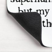 Ik had superkrachten muismat (Hoek)