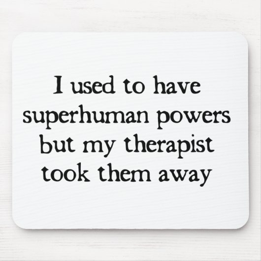 Ik had superkrachten muismat (Voorkant)