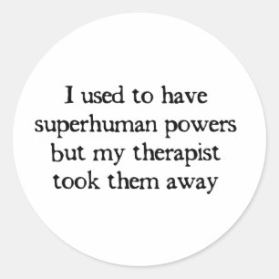 Ik had superkrachten ronde sticker