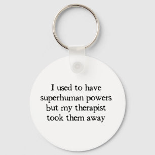 Ik had superkrachten sleutelhanger