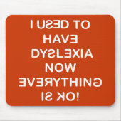 Ik had vroeger Dyslexia White Text Muismat (Voorkant)