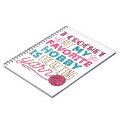 Ik hak, maar mijn favoriete hobby die Yarn verzame Notitieboek (Linkerzijde)
