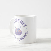 Ik hak om me niet te ontrafelen koffiemok (Voorkant links)