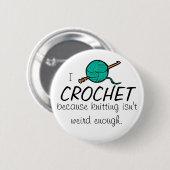 Ik hak omdat breien niet raar genoeg is ronde button 5,7 cm (Voorkant /achterkant)