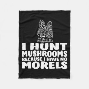 Ik hak paddenstoelen omdat ik geen morels heb fleece deken
