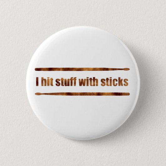 Ik hak Stuf met de knop Sticks Ronde Button 5,7 Cm (Voorkant)