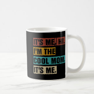 Ik hallo in de koele moeder zijn me grappige retro koffiemok