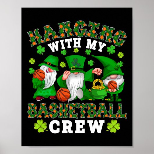 Ik hang met mijn basketbalploeg drie Patrick's Day Poster (Voorkant)
