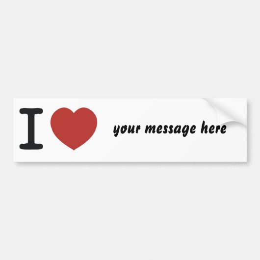 Ik hart alles wat je wilt. bumpersticker (Voorkant)