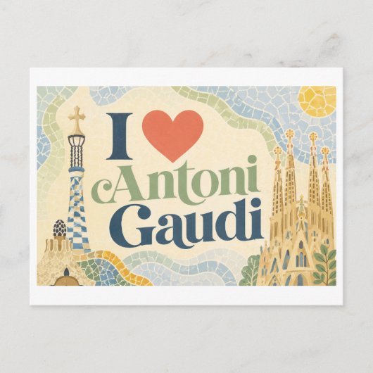 "Ik [Hart] Antoni Gaudi" Briefkaart (Voorkant)