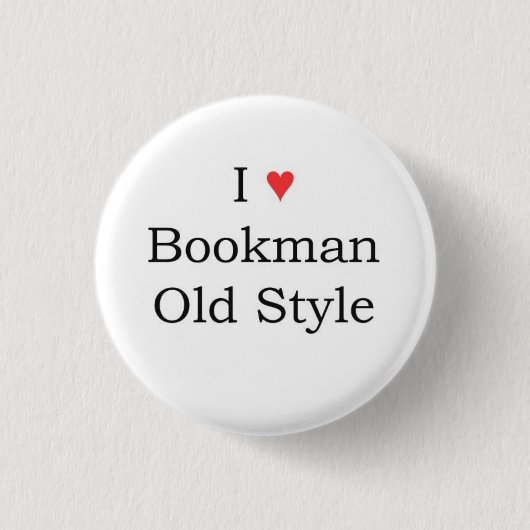 Ik hart Bookman Old Style Ronde Button 3,2 Cm (Voorkant)