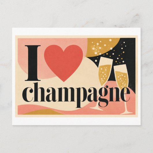 "Ik [Hart] Champagne" Briefkaart (Voorkant)