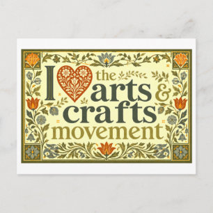 "Ik [Hart] de Arts & Crafts Beweging" Briefkaart