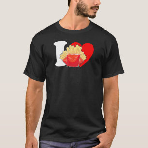 Ik Hart Friet Ik Hou Van Friet Franse Frietjes Bak T-shirt