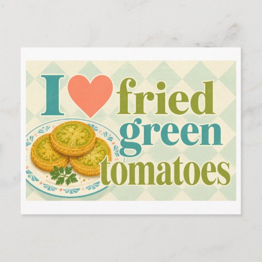 "Ik [Hart] Gebakken Groene Tomaten" Briefkaart (Voorkant)