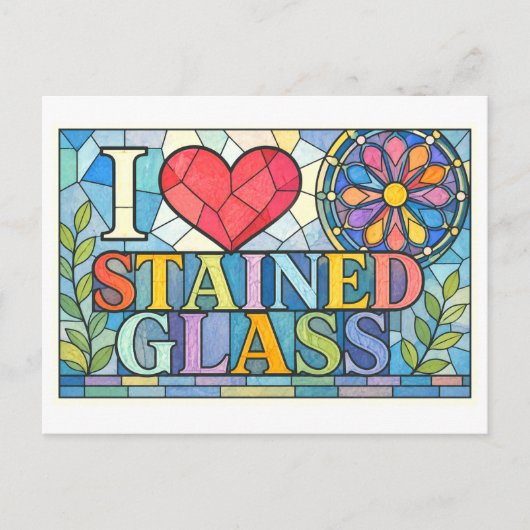 "Ik [Hart] Glas in Lood" Briefkaart (Voorkant)