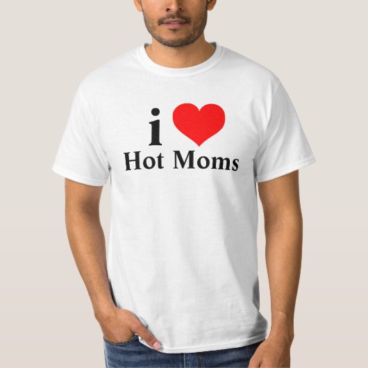 Ik hart hete moeders ik hou van hete moeders t-shirt (Voorkant)