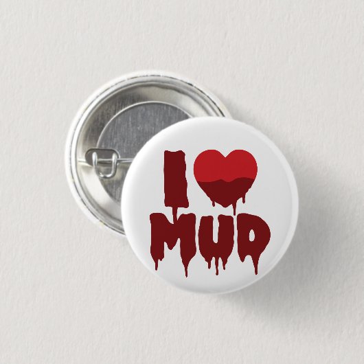 Ik hart (liefde) modder ronde button 3,2 cm (Voorkant /achterkant)