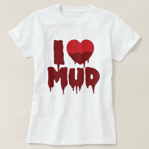 Ik hart (liefde) modder t-shirt