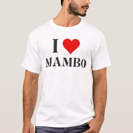 Ik hart Mambo T-Shirt