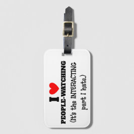 Ik (hart) Mensen kijken, interactie deel ik haat Bagagelabel